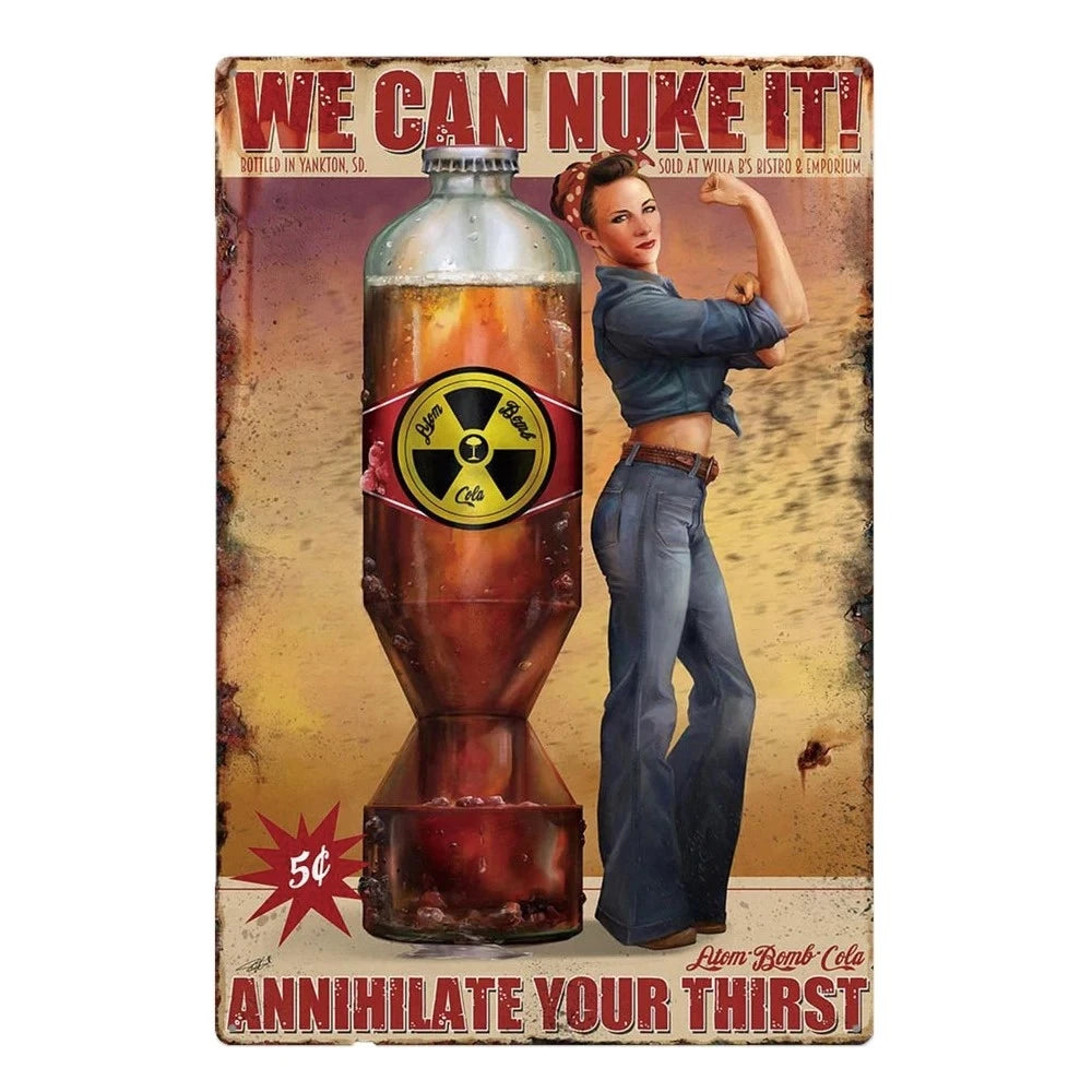 Vintage rusty cola metal wall sign featuring a woman and text that reads We Can Nuke It.