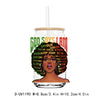 A clear tumbler featuring a bold afro girl design with the text God Says I Am