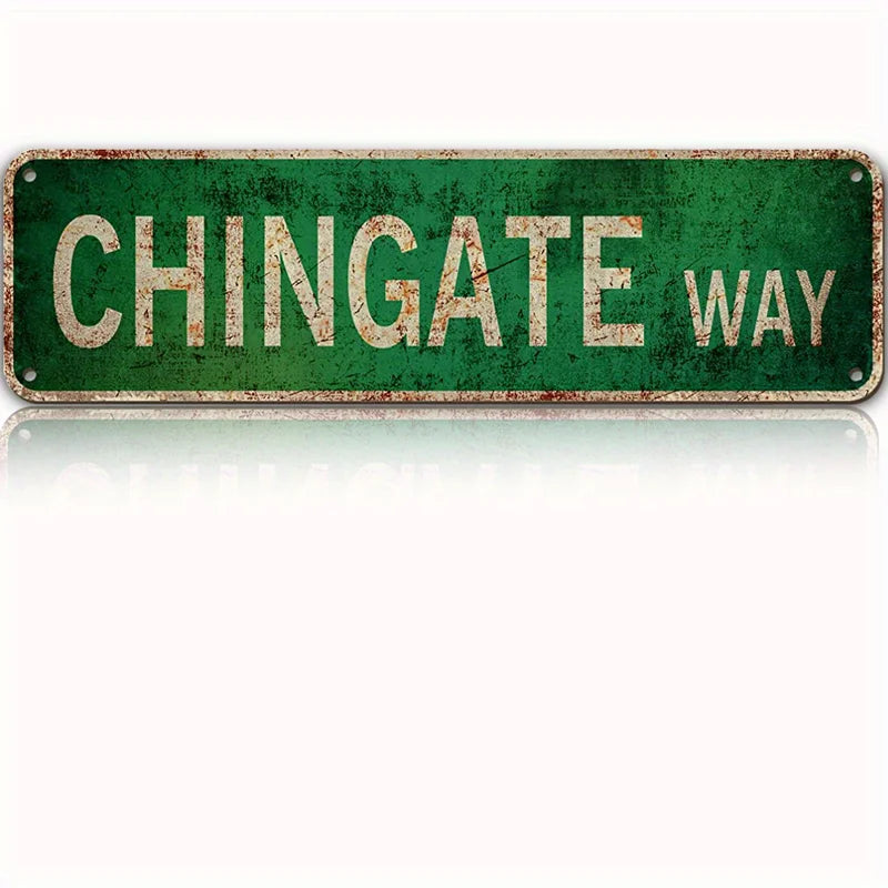 Vintage green metal tin sign with the text CHINGATE WAY.