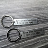 Silver engraved stainless steel keychain with the message Drive safe handsome I love you