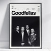 A black and white poster featuring four men in suits, titled Goodfellas.