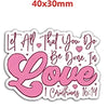 Pink resin flatback charm with the text Let All That You Do Be Done In Love and 1 Corinthians 16:14
