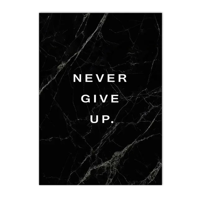 Black marble texture with the white text NEVER GIVE UP.