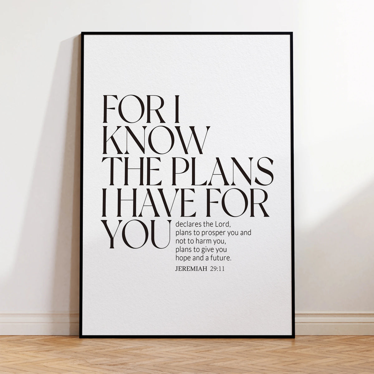 Black and white wall art print featuring the scripture for I know the plans I have for you from Jeremiah 29:11