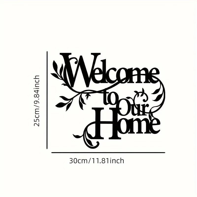 Black script text on a white background reading Welcome to Our Home