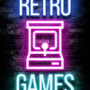 Neon sign art featuring the words RETRO GAMES displayed on a brick wall background.