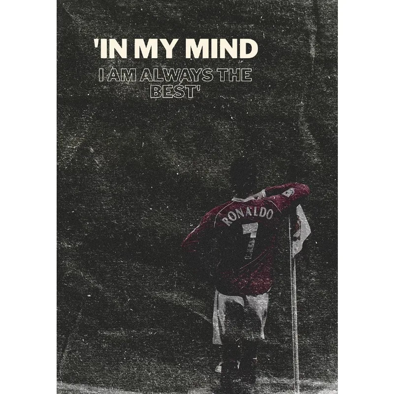 A black and white image featuring text 'IN MY MIND I AM ALWAYS THE BEST' above a silhouette of a football player wearing a re