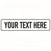 A blank white rectangular sign with black text placeholder reading YOUR TEXT HERE.