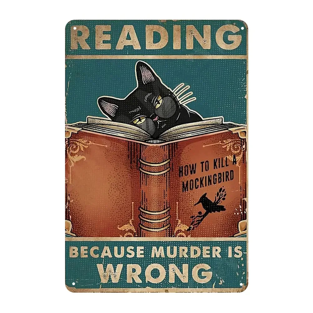 Vintage metal sign featuring a black cat illustration and the text Reading Because Murder Is Wrong