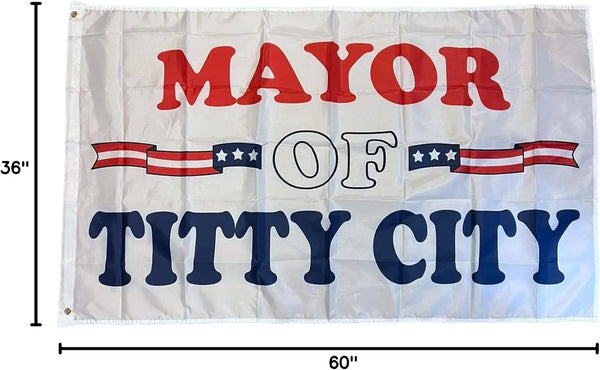 Banner colgante blanco con texto rojo y azul que dice ALCALDE DE TITTY CITY