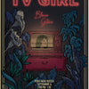 A vintage poster design for a music event featuring the text TV GIRL and details about an indie rock show.