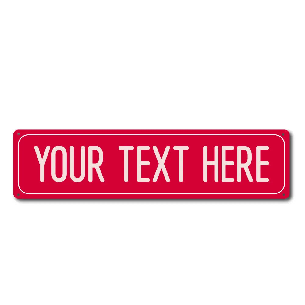 A red rectangular sign with the text YOUR TEXT HERE on it.