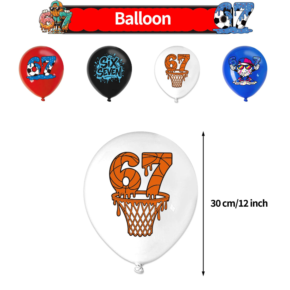 A set of colorful balloons featuring numbers 6 and 7, including a red balloon, a black balloon with six seven text, a white b