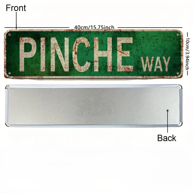 Vintage green metal tin sign with the text PINCHE WAY and a blank silver backing plate