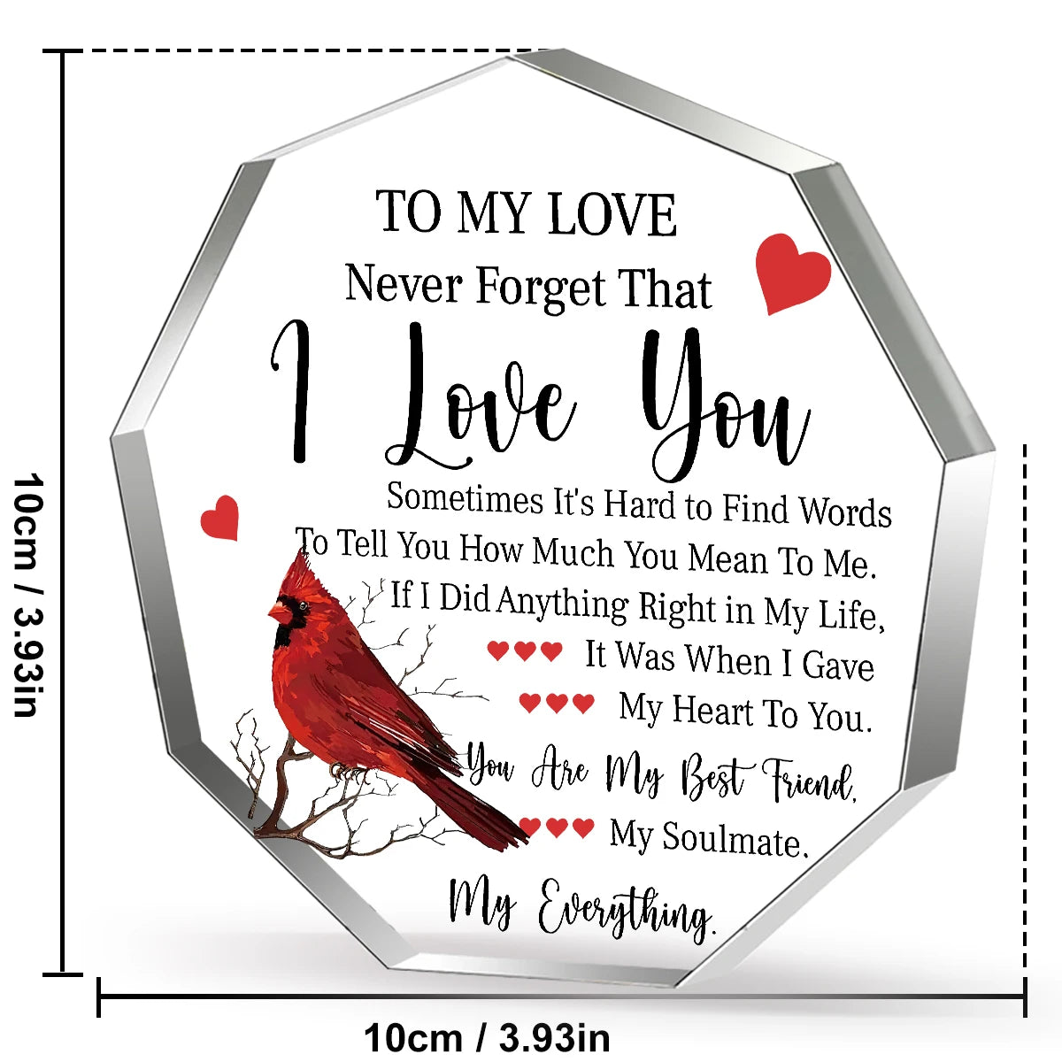Sechseckiges Acryl-Souvenir mit Herz-Design und Text „I Love You and My Everything“.