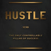 A dark background featuring the word HUSTLE in gold text with a thin line above and below, and the subtitle VERB and THE ONLY