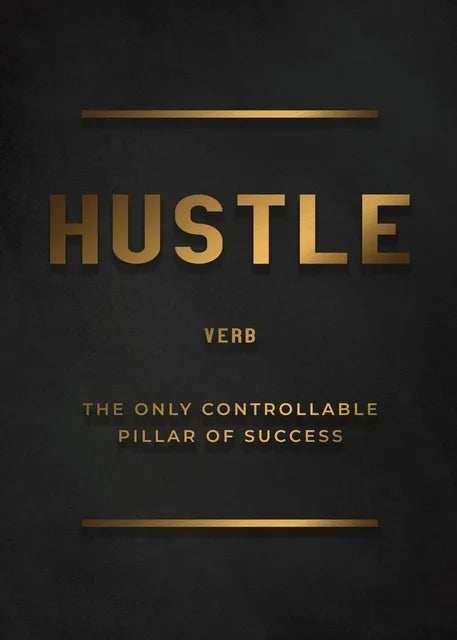 A dark background featuring the word HUSTLE in gold text with a thin line above and below, and the subtitle VERB and THE ONLY