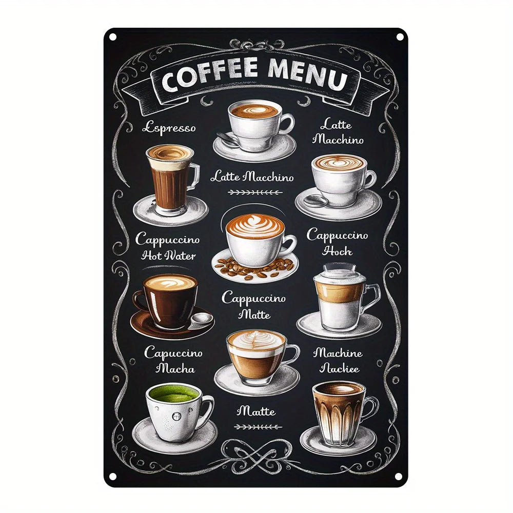 A black metal sign with white text listing various coffee menu items like Espresso, Latte Macchino, and Cappuccino.