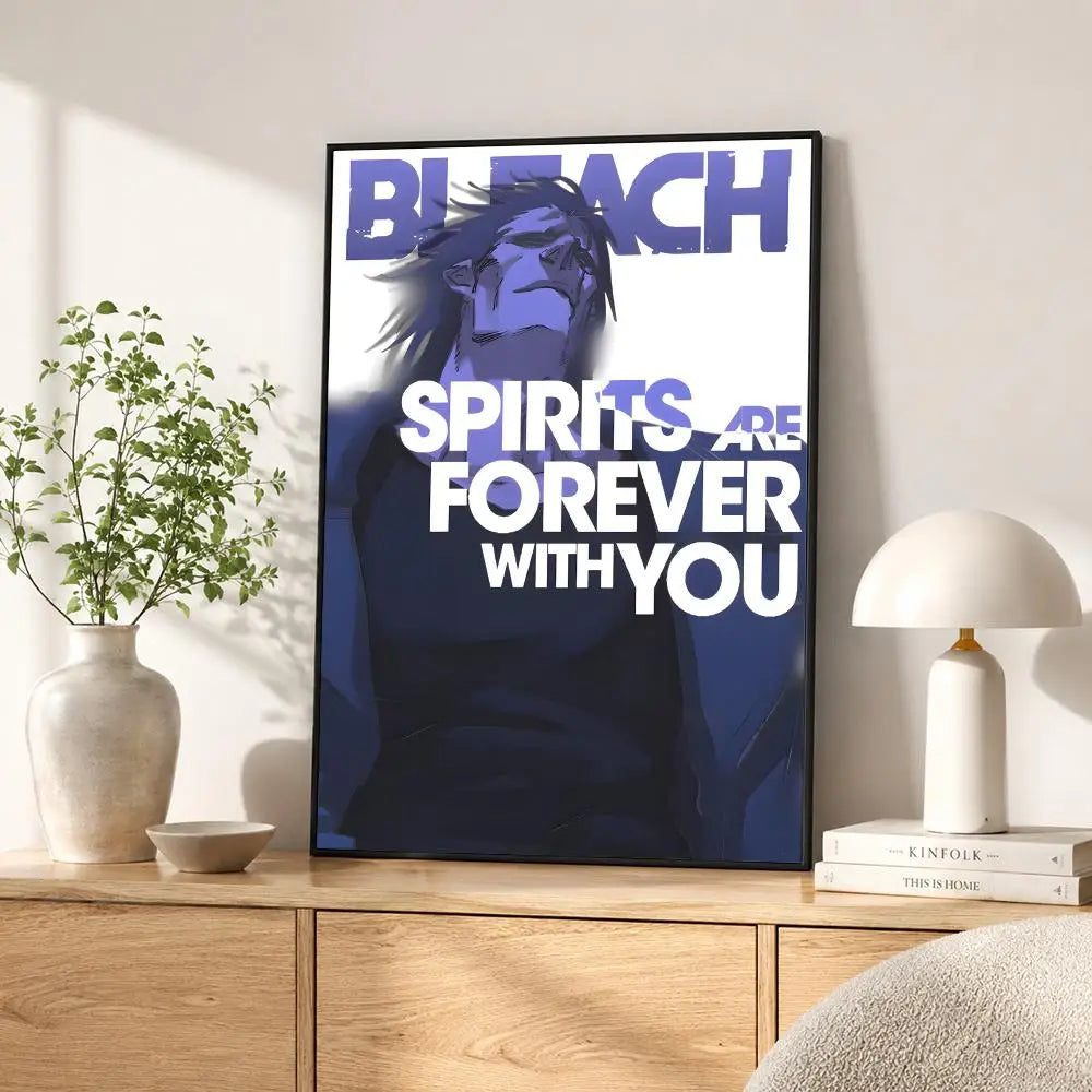 A poster featuring a dark illustration of a character with blue hair and the text Bleach Spirits are forever with you