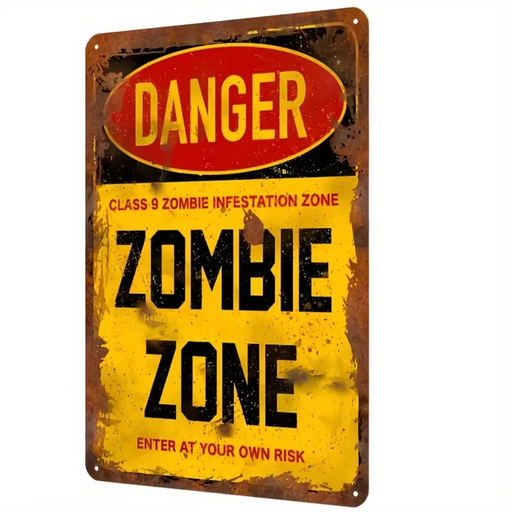 A vintage industrial tin sign with a distressed metal frame and yellow and red warning labels for a zombie infestation zone.