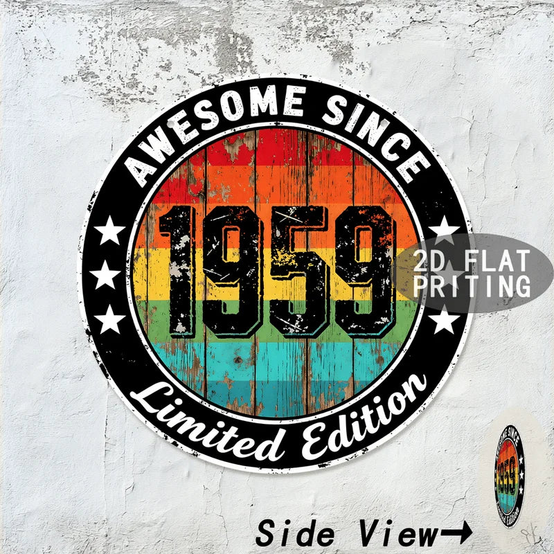 Vintage metal wall sign with the text AWESOME SINCE 1959 Limited Edition on a distressed circular background.