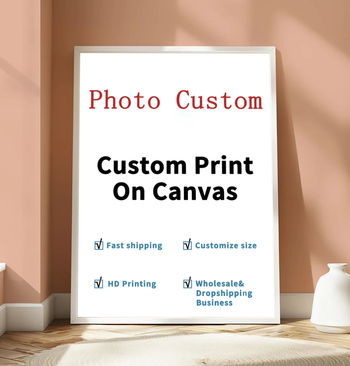 A framed sign advertising custom print on canvas services, highlighting fast shipping, customizable size, HD printing, and wh