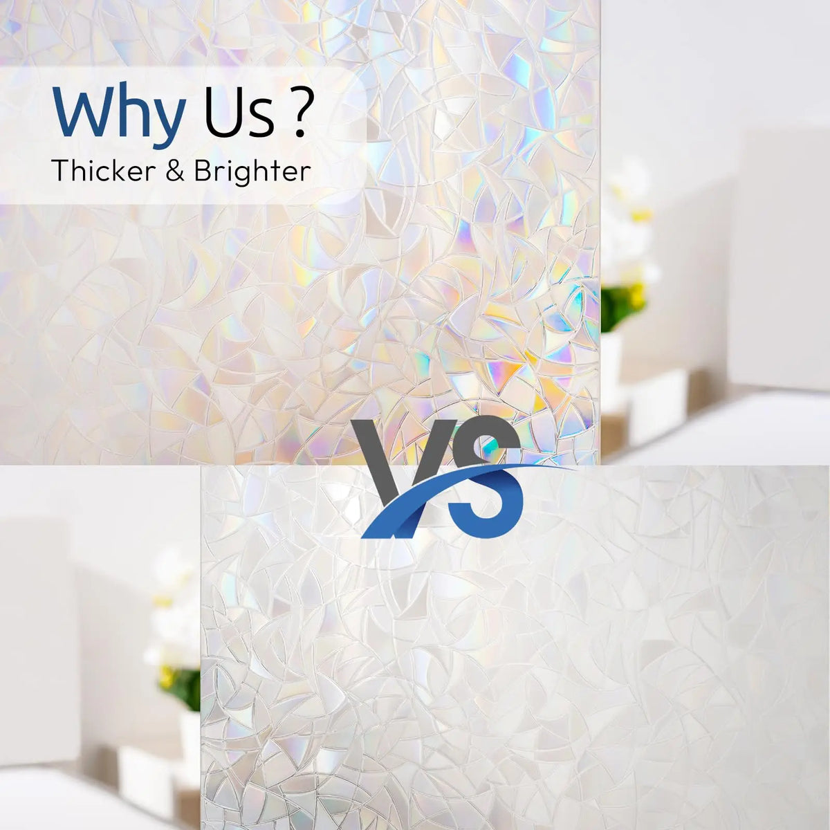 Comparison graphic showing a thicker and brighter holographic window film versus another type.