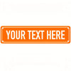 An orange rectangular sign with the text YOUR TEXT HERE on a white background.