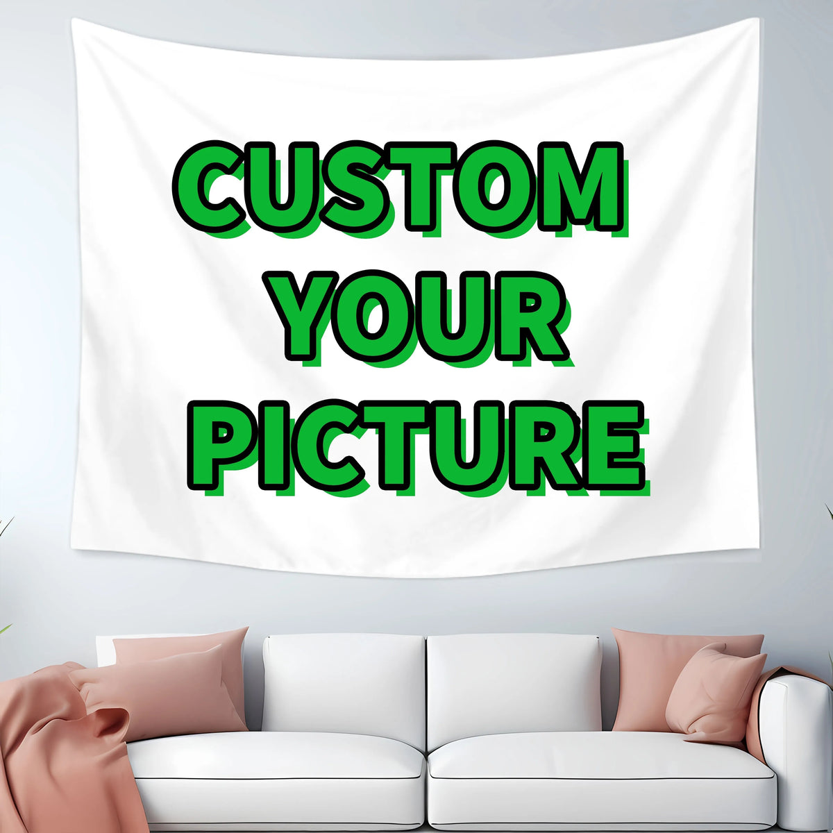 A white banner with green text that reads Custom Your Picture