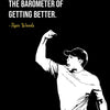Black and white illustration of Tiger Woods raising a fist, with the quote Winning is not always the barometer of getting bet