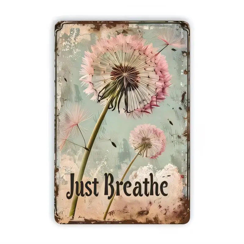 Just Breathe Floral Dandelion Vintage Metal Wall Sign