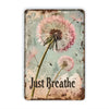 Just Breathe Floral Dandelion Vintage Metal Wall Sign