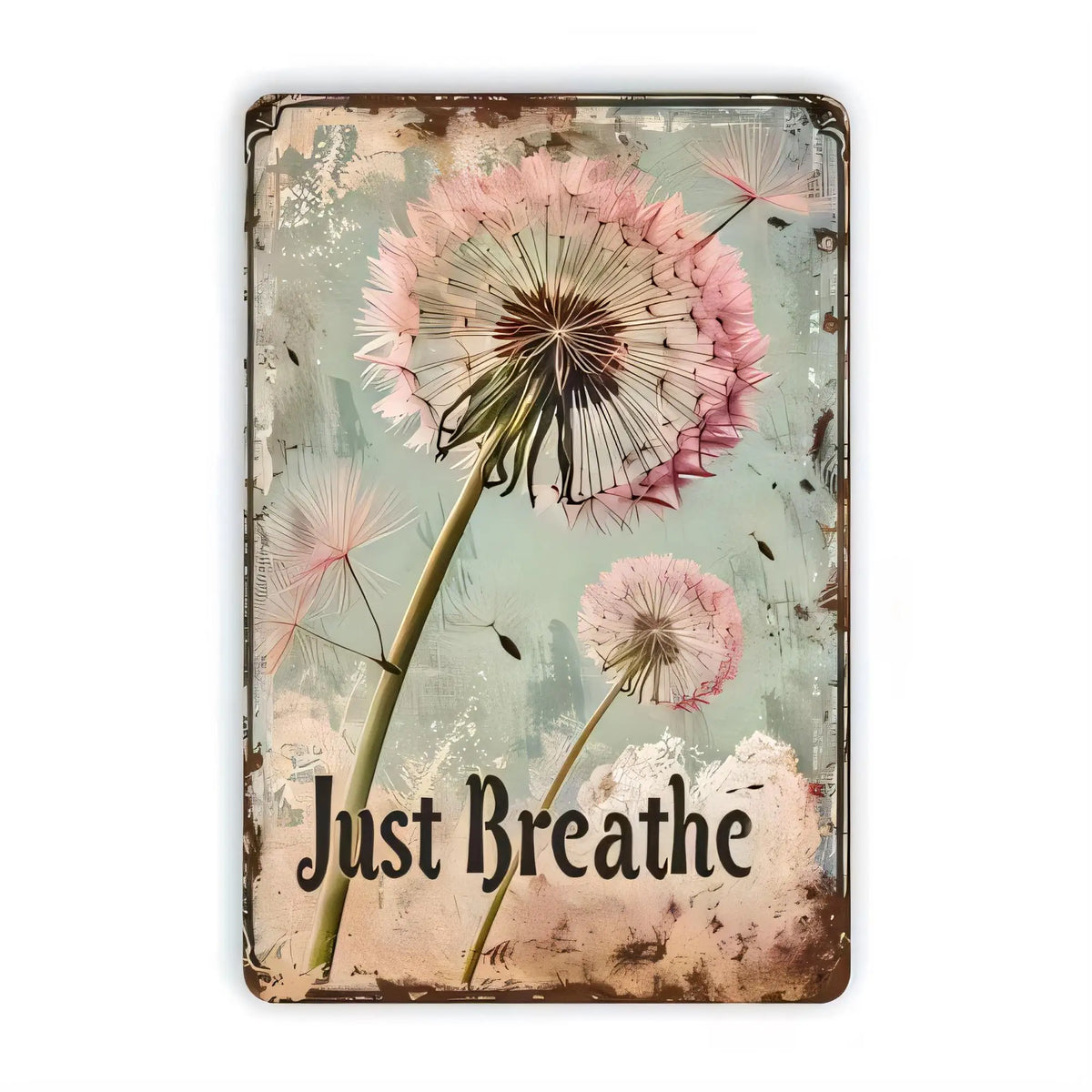 Just Breathe Floral Dandelion Vintage Metal Wall Sign