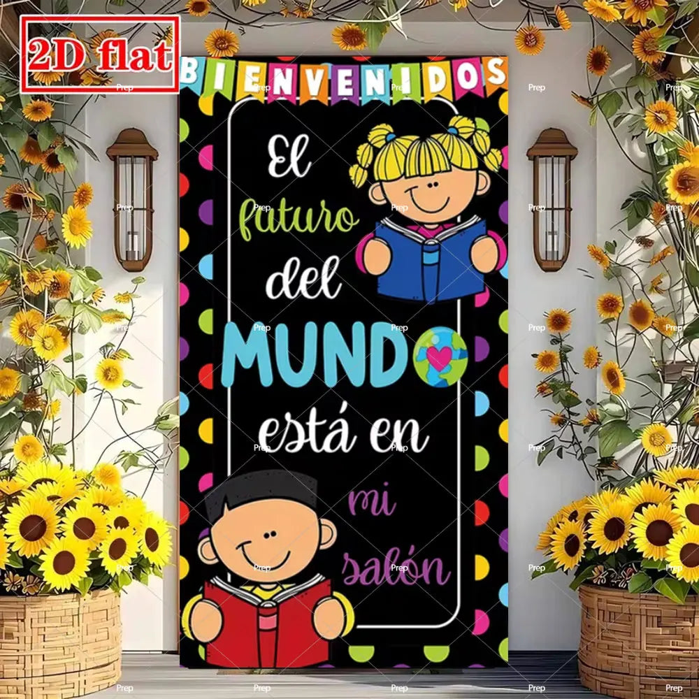 A colorful classroom door banner featuring a child reading and the text Bienvenidos El futuro del mundo está en mi salón