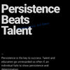 Motivational wall art featuring the quote Persistence Beats Talent.