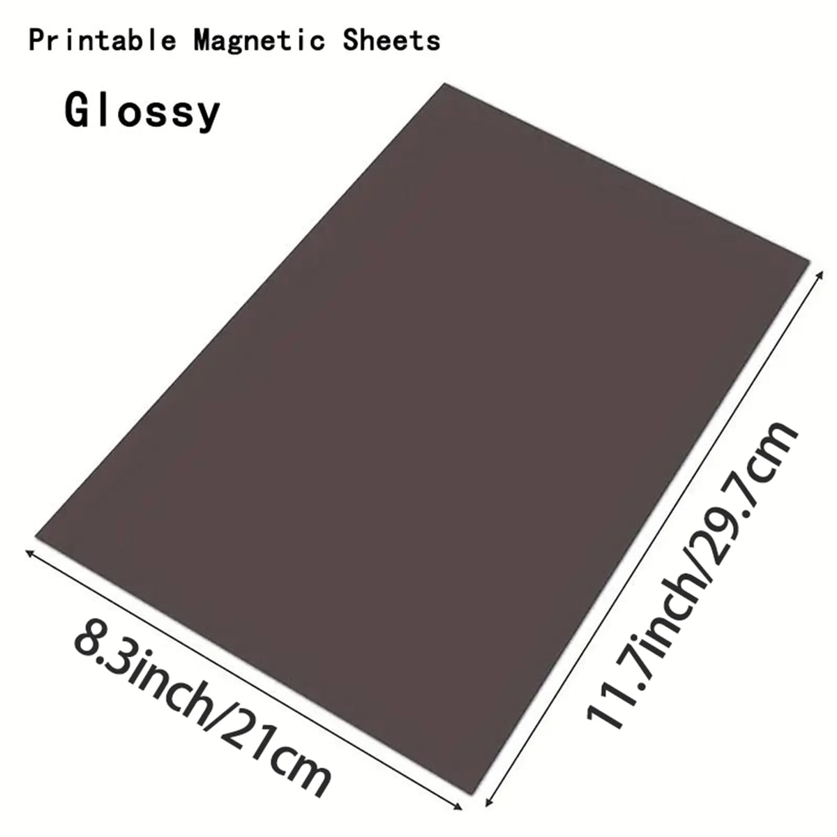 A glossy printable magnetic sheet measuring 11.7 inches by 8.3 inches.