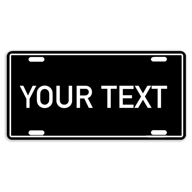 A black rectangular license plate with the text YOUR TEXT in white capital letters.