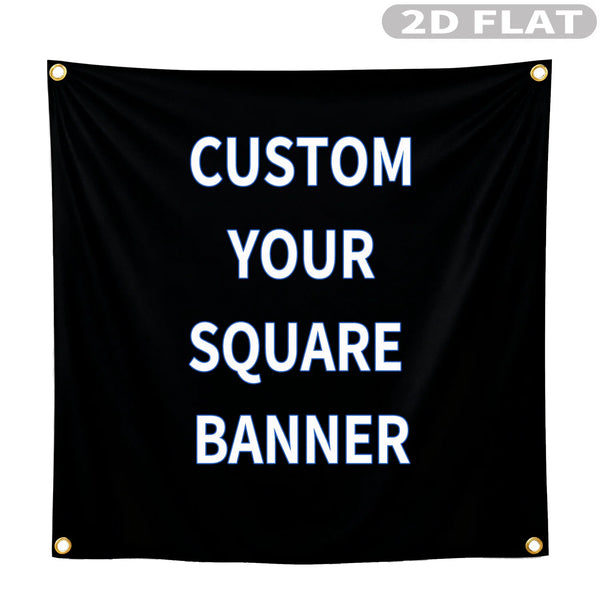 Black fabric banner with white text reading Custom Your Square Banner and grommets.