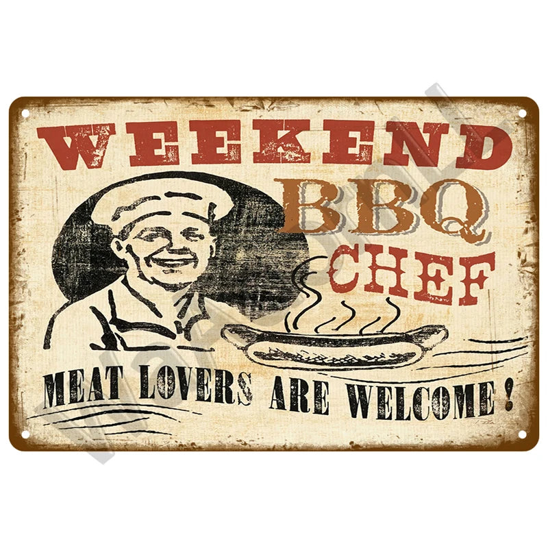 A vintage metal tin sign featuring a graphic of a smiling chef and text that reads Weekend BBQ Chef Meat Lovers Are Welcome