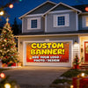 A custom banner sign is displayed on a garage door, featuring text that reads CUSTOM BANNER ADD YOUR LOGO PHOTO DESIGN.