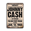 Placa de metal vintage de Johnny Cash presentando en persona en la prisión de Folsom el 13 de enero de 1968