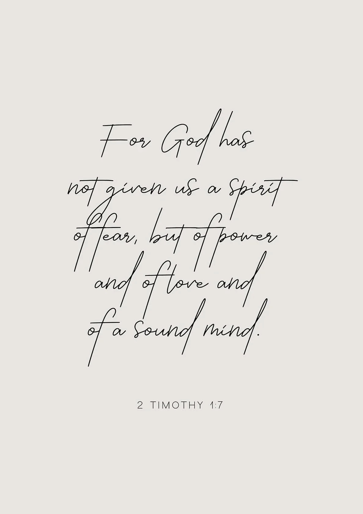 A black line script of 2 Timothy 1:7 on a light gray background.