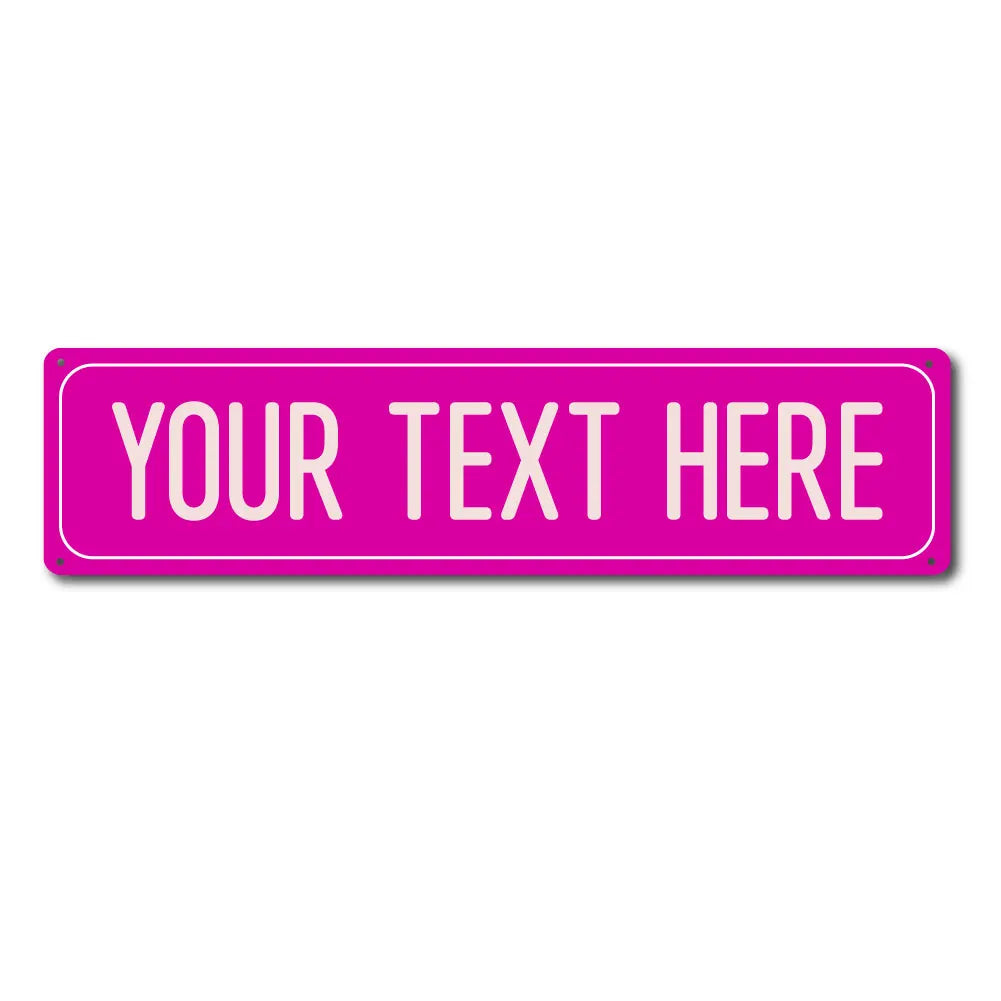 A bright magenta rectangular sign with the text YOUR TEXT HERE.