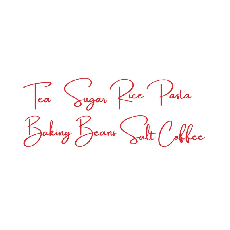 Red script text listing various food items including Tea Sugar Rice Pasta Baking Beans Salt Coffee