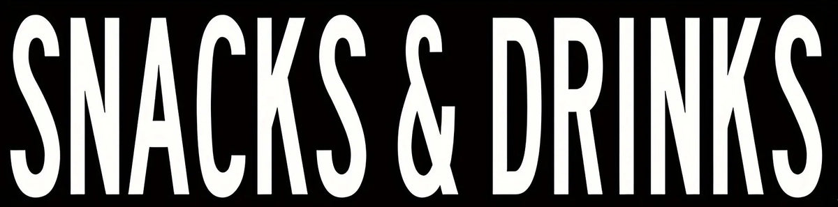 Black text sign reading SNACKS & DRINKS.