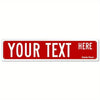 A rectangular red sign with white text that reads YOUR TEXT HERE on a white background.