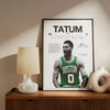 A framed poster featuring a portrait of a basketball player named Tatum with the text TATUM and a Boston Celtics jersey.