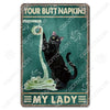 Décor mural vintage en métal avec un chat noir et le texte Your Butt Napkins My Lady