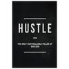 Black canvas wall art with the word HUSTLE in white text and the subtitle VERB THE ONLY CONTROLLABLE PILLAR OF SUCCESS