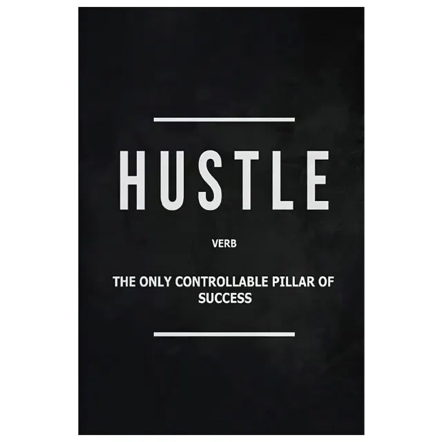 Black canvas wall art with the word HUSTLE in white text and the subtitle VERB THE ONLY CONTROLLABLE PILLAR OF SUCCESS